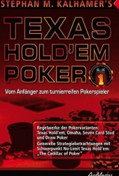 Texas Holdem Poker: Vom Anfänger zum turnierreifen Pokerstrategen